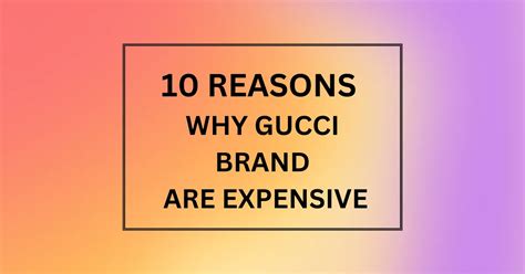 gucci reputation|why is Gucci so expensive.